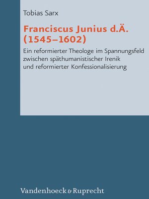 cover image of Franciscus Junius d.Ä. (1545-1602)